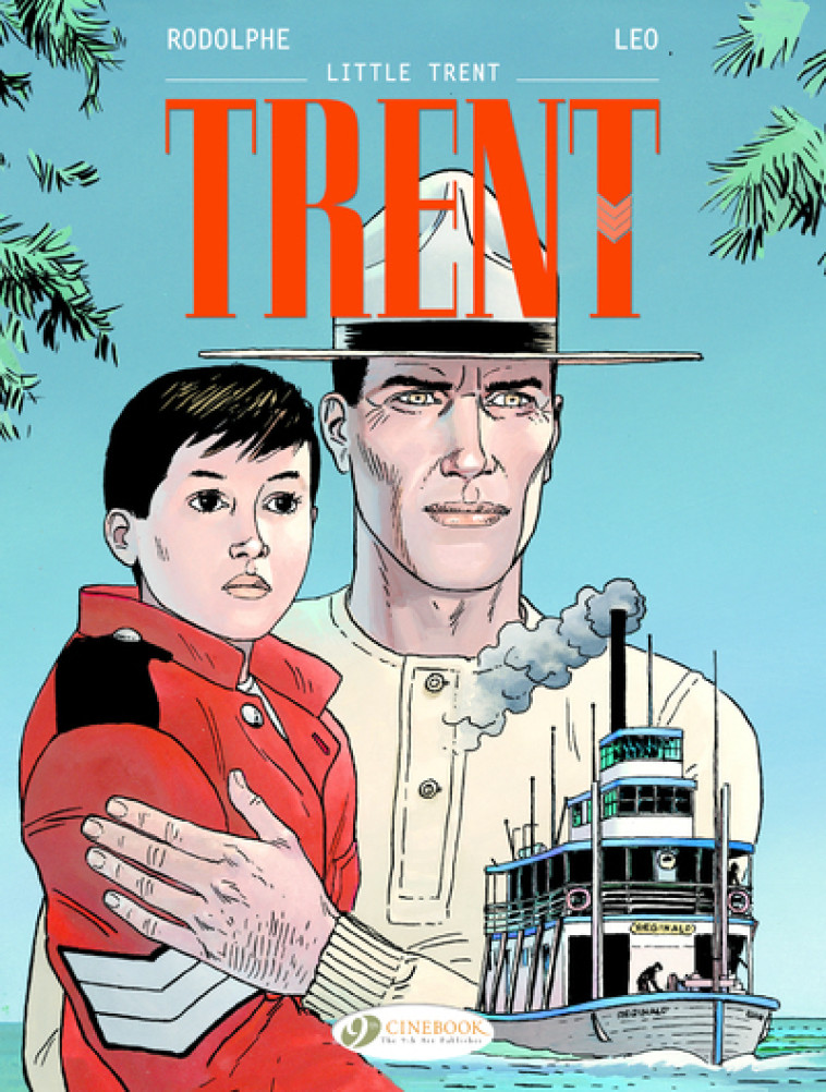 CHARACTERS - TRENT VOL. 8 - LITTLE TRENT - TOME 8 - RODOLPHE/LEO - CINEBOOK