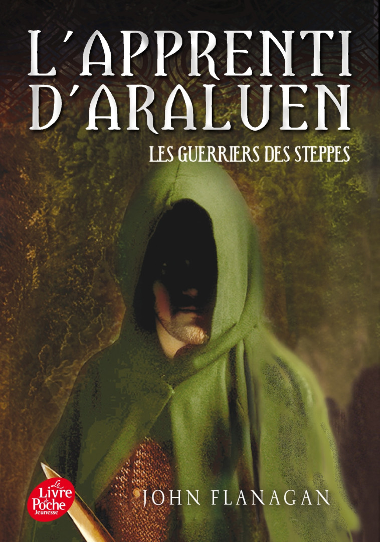 L'APPRENTI D'ARALUEN T4 LES GUERRIERS DES STEPPES - FLANAGAN JOHN - POCHE JEUNESSE