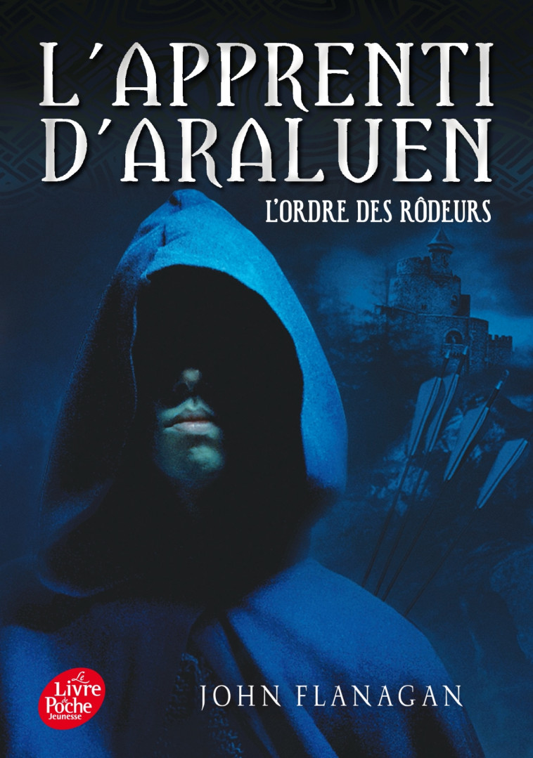 L'APPRENTI D'ARALUEN T1 L'ORDRE DES RODEURS - FLANAGAN JOHN - POCHE JEUNESSE