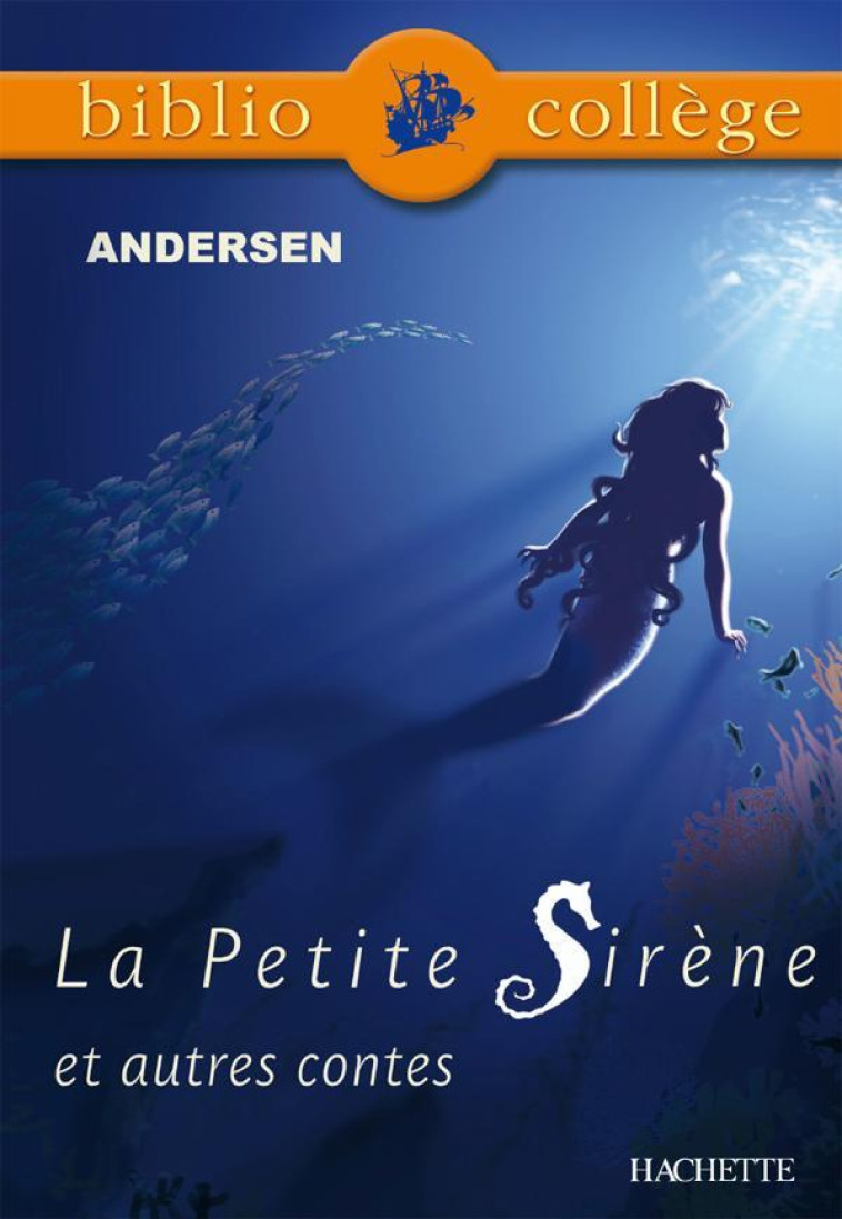 LA PETITE SIRENE - ANDERSEN - HACHETTE EDUC