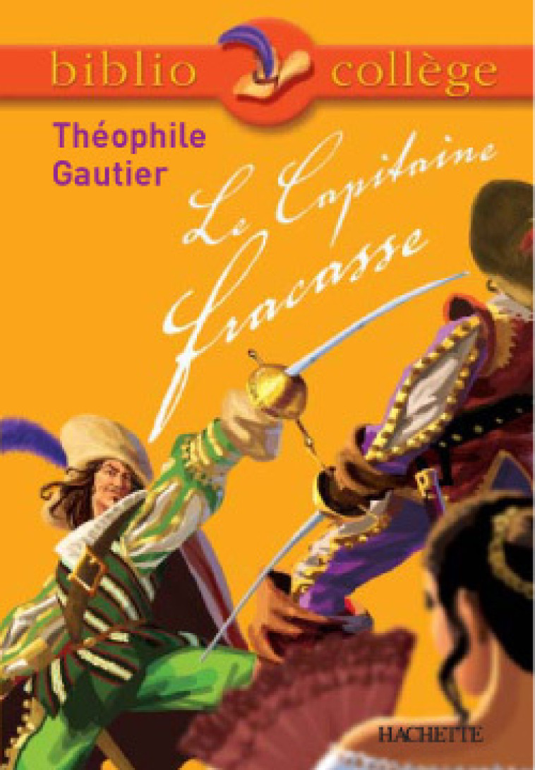 LE CAPITAINE FRACASSE - GAUTIER THEOPHILE - HACHETTE EDUC