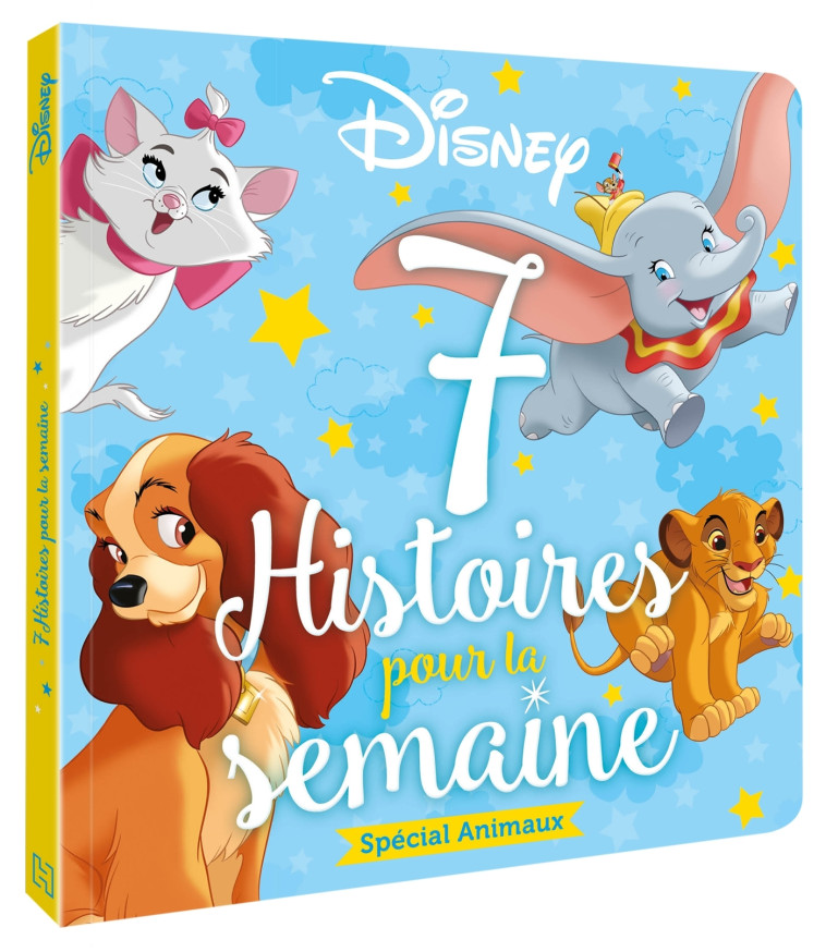 7 HISTOIRES POUR LA SEMAINE SPECIAL ANIMAUX - XXX - DISNEY HACHETTE