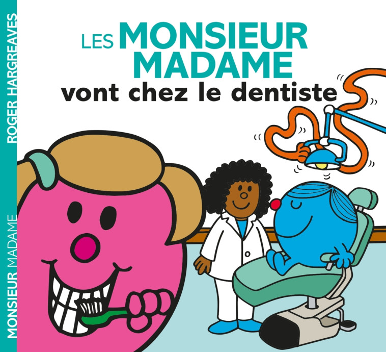 LES MONSIEUR MADAME VONT CHEZ LE DENTISTE - HARGREAVES ADAM - HACHETTE JEUN.