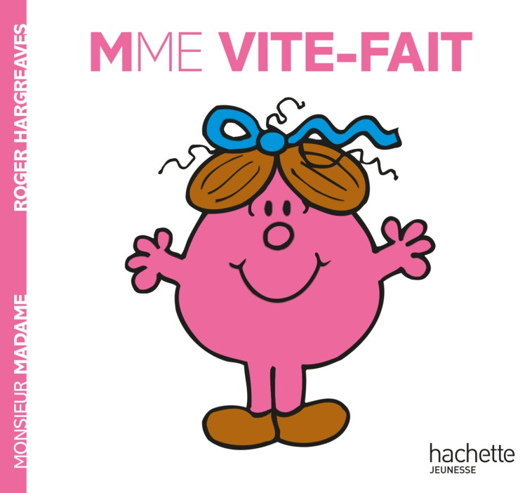 MADAME VITE-FAIT - HARGREAVES ROGER - HACHETTE JEUN.