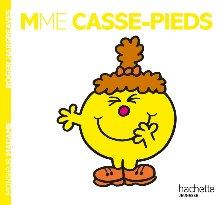 MADAME CASSE-PIEDS - HARGREAVES ROGER - HACHETTE JEUN.