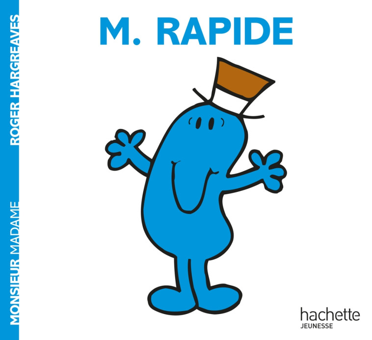 MONSIEUR RAPIDE - HARGREAVES ROGER - HACHETTE JEUN.