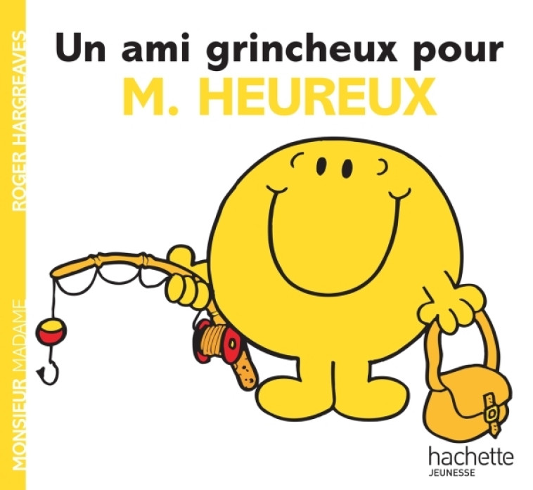 UN AMI GRINCHEUX POUR MONSIEUR HEUREUX - HARGREAVES ROGER - HACHETTE JEUN.