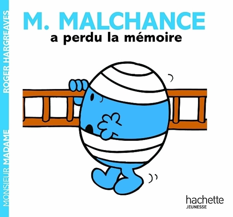 MONSIEUR MALCHANCE A PERDU LA MÉMOIRE - HARGREAVES ROGER - HACHETTE JEUN.