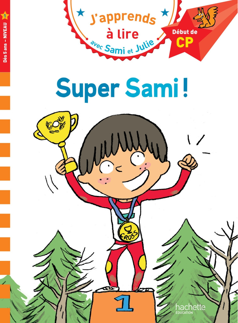 SUPER SAMI DEBUT DE CP - BONTE/LESBRE - HACHETTE EDUC