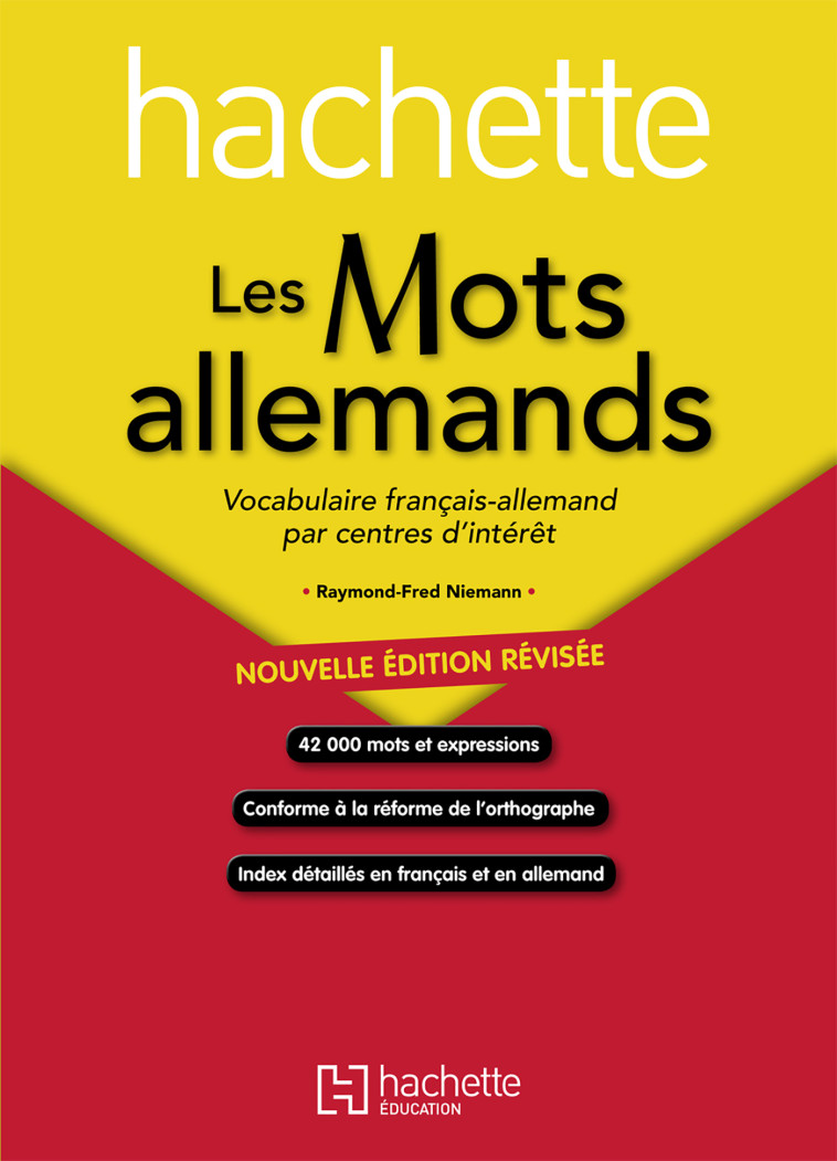 LES MOTS ALLEMANDS - NIEMANN RAYMOND-FRED - HACHETTE EDUC