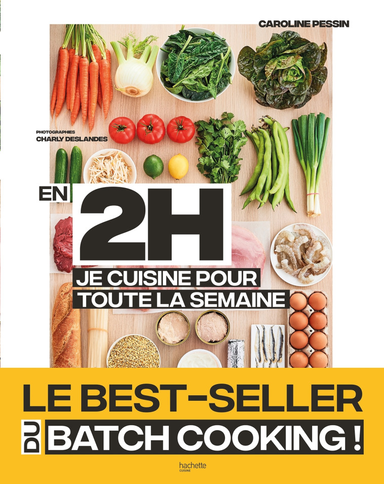 EN 2H JE CUISINE POUR TOUTE LA SEMAINE - PESSIN CAROLINE - HACHETTE PRAT