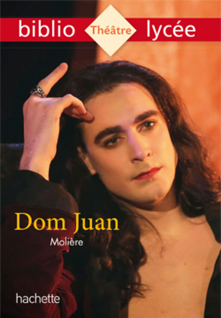 DOM JUAN 2016 - MOLIERE (POQUELIN DI - HACHETTE EDUC