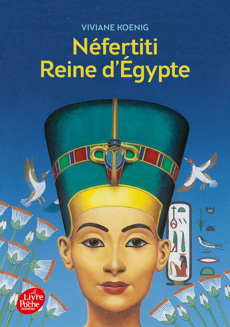 NEFERTITI REINE D'EGYPTE - KOENIG/BROUTIN - POCHE JEUNESSE