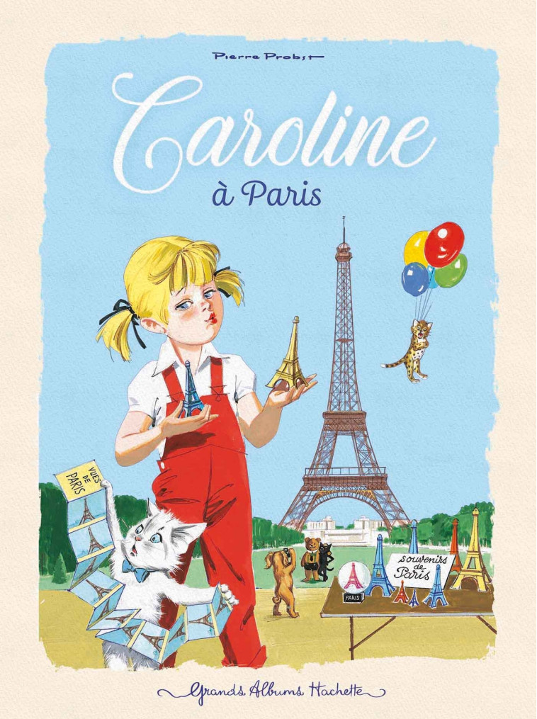 CAROLINE A PARIS  ED 2023 - PROBST PIERRE - HACHETTE ENFANT