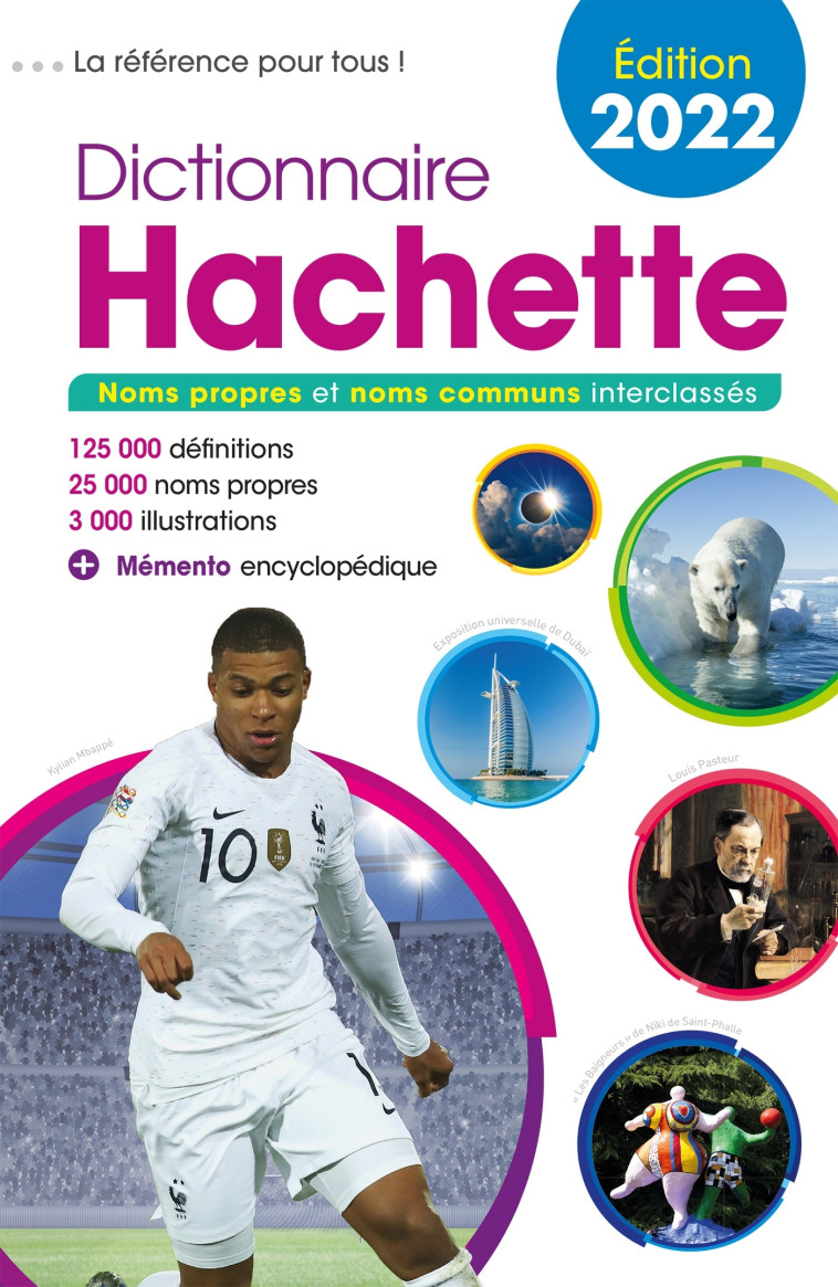 DICTIONNAIRE HACHETTE 2022 - GAILLARD BENEDICTE - HACHETTE EDUC