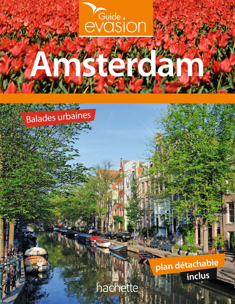 GUIDE EVASION AMSTERDAM - VANDERHAEGHE K. - HACHETTE TOURI