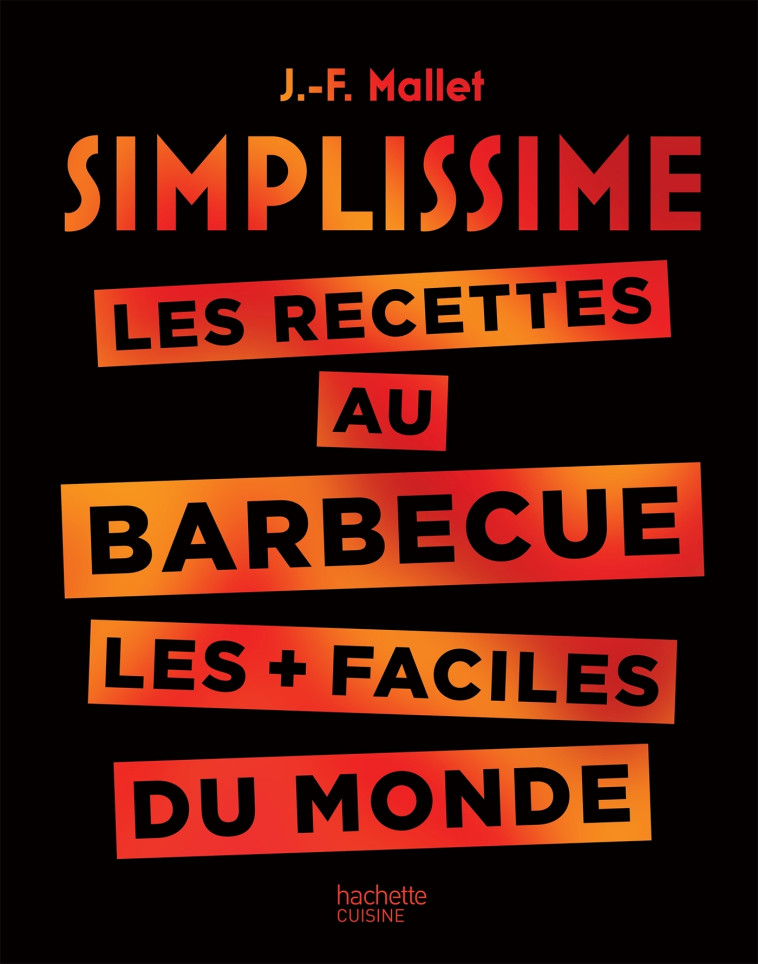 SIMPLISSIME BARBECUE - MALLET JEAN-FRANCOIS - HACHETTE PRAT