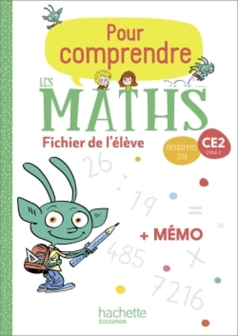 POUR COMPRENDRE LES MATHS CE2 - FICHIER ELE VE + MEMO - ED. 2020 - BRAMAND/DELSALLE - HACHETTE EDUC