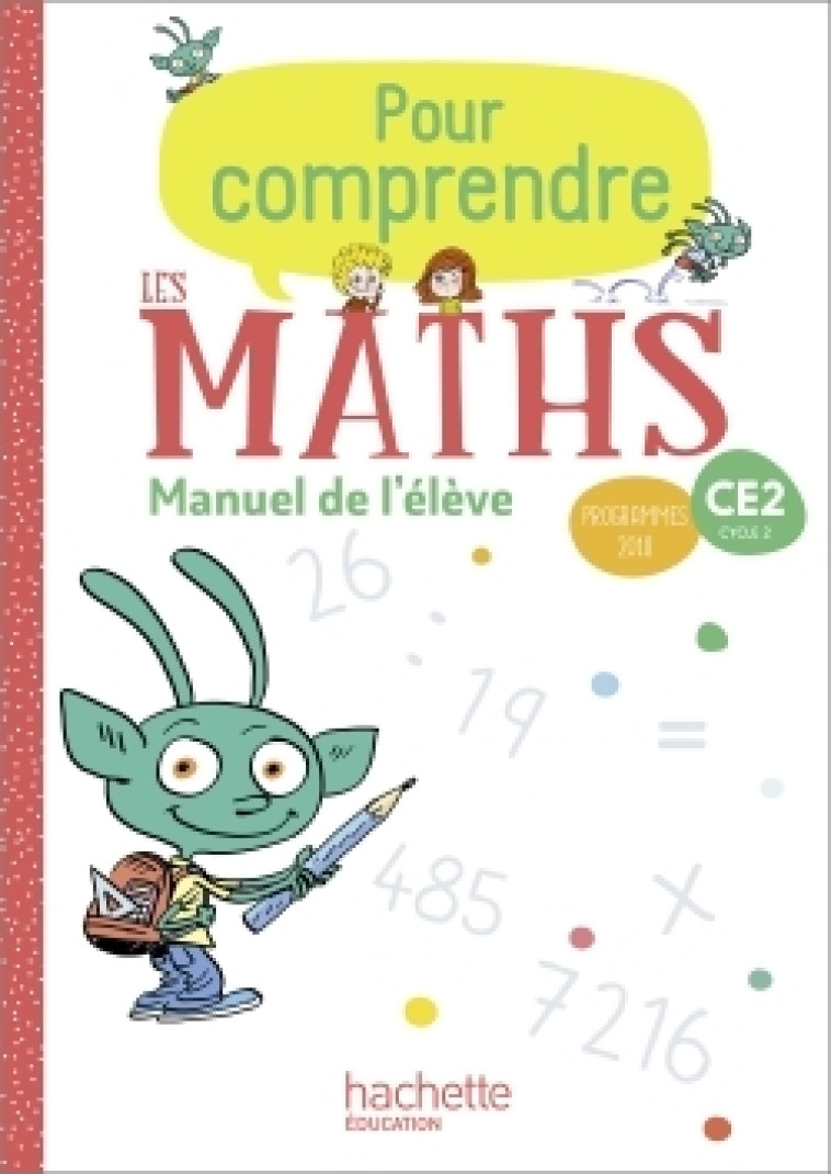 POUR COMPRENDRE LES MATHS CE2 - MANUEL ELEV E - ED. 2020 - BRAMAND/DELSALLE - HACHETTE EDUC