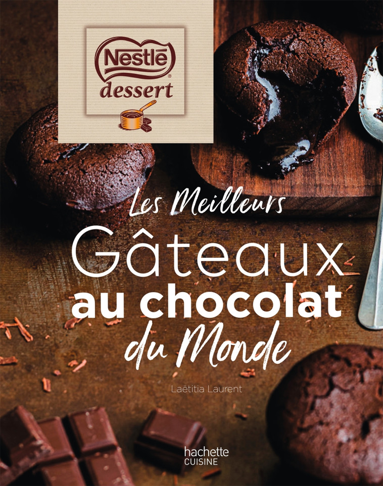 LES MEILLEURS GATEAUX AU CHOCOLAT DU MONDE - LAURENT LAETITIA - HACHETTE PRAT