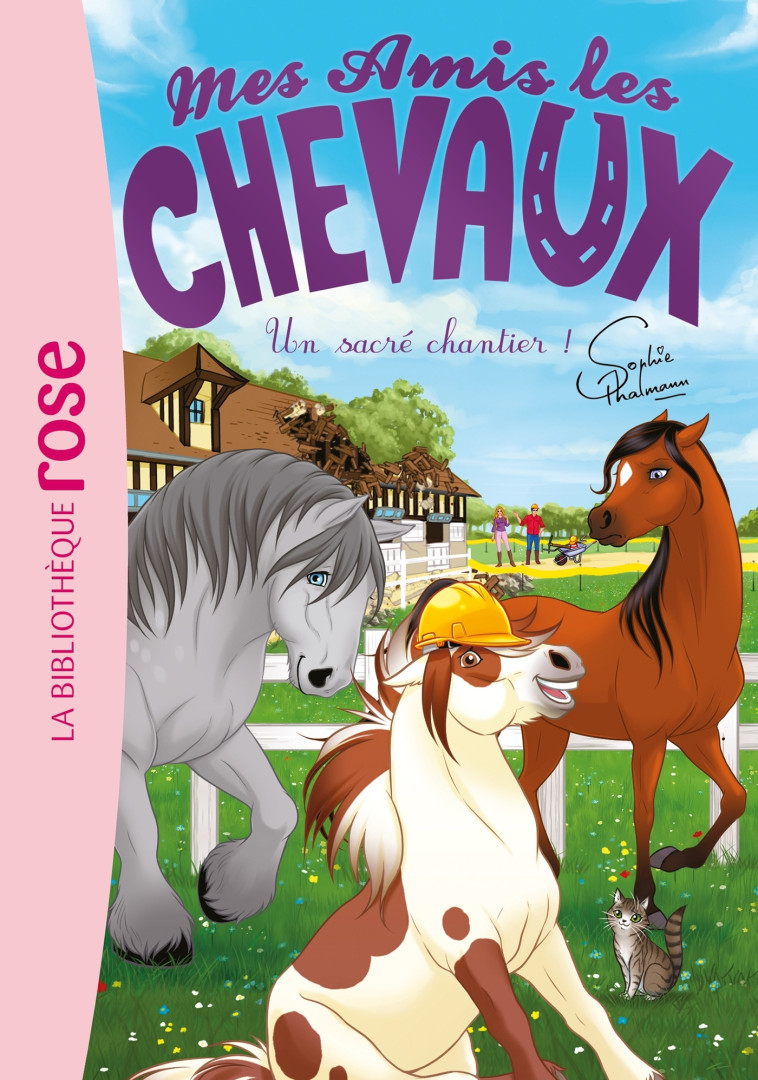 MES AMIS LES CHEVAUX T31 UN SACRE CHANTIER - THALMANN SOPHIE - HACHETTE JEUN.