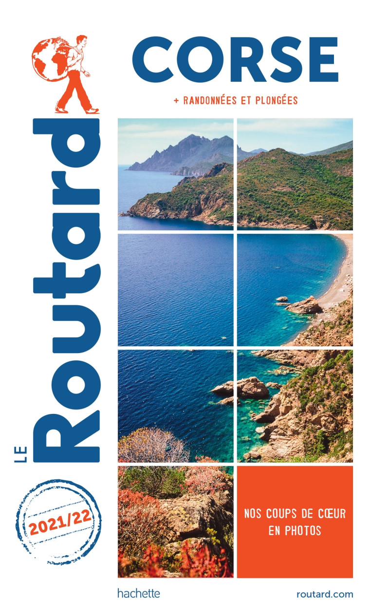 GUIDE DU ROUTARD CORSE 2021/22 - XXX - HACHETTE TOURI