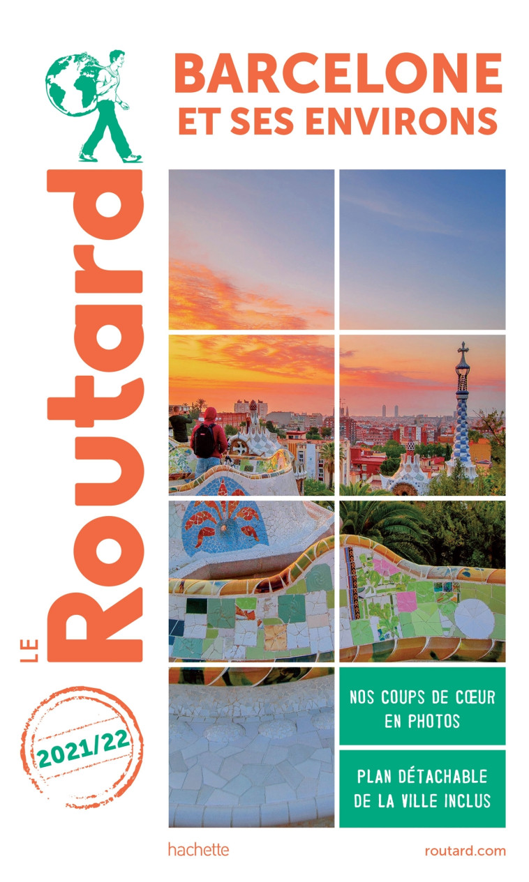 GUIDE DU ROUTARD BARCELONE 2021/22 - XXX - HACHETTE TOURI