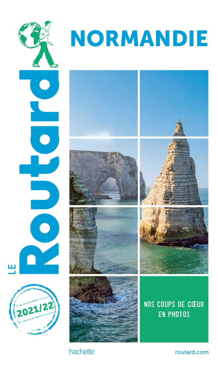 GUIDE DU ROUTARD NORMANDIE 2021/22 - XXX - HACHETTE TOURI