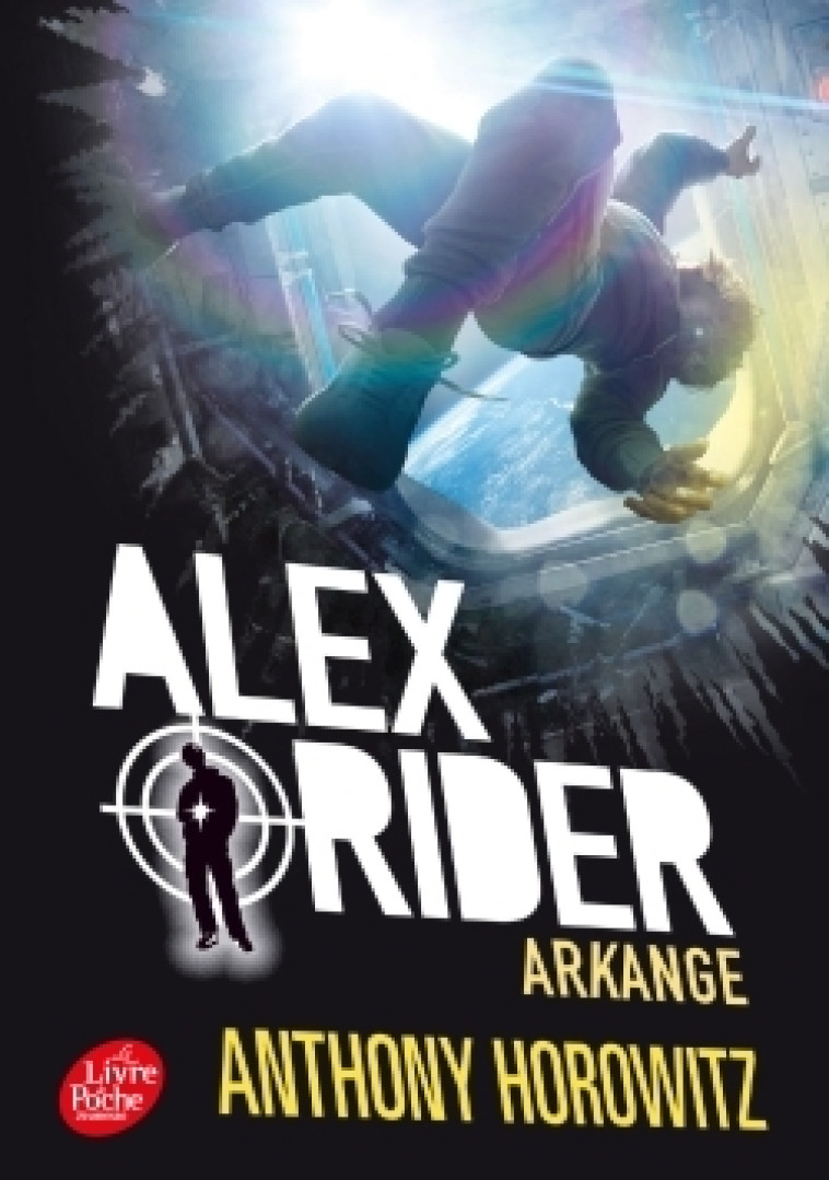 ALEX RIDER T6 ARKANGE - HOROWITZ ANTHONY - POCHE JEUNESSE