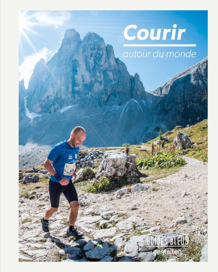 COURIR AUTOUR DU MONDE - GESTALTEN - HACHETTE TOURI