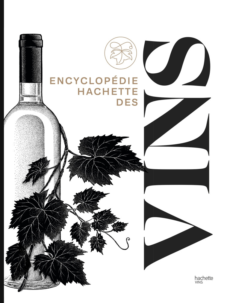 ENCYCLOPEDIE HACHETTE DES VINS - ROBINSON JANCIS - HACHETTE PRAT