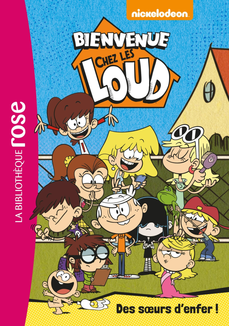 BIENVENUE CHEZ LES LOUD 01 - XXX - HACHETTE JEUN.