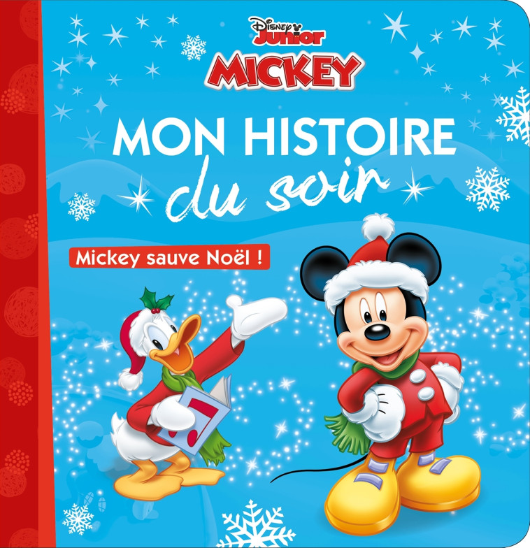 MICKEY SAUVE NOEL MON HISTOIRE DU SOIR - XXX - DISNEY HACHETTE