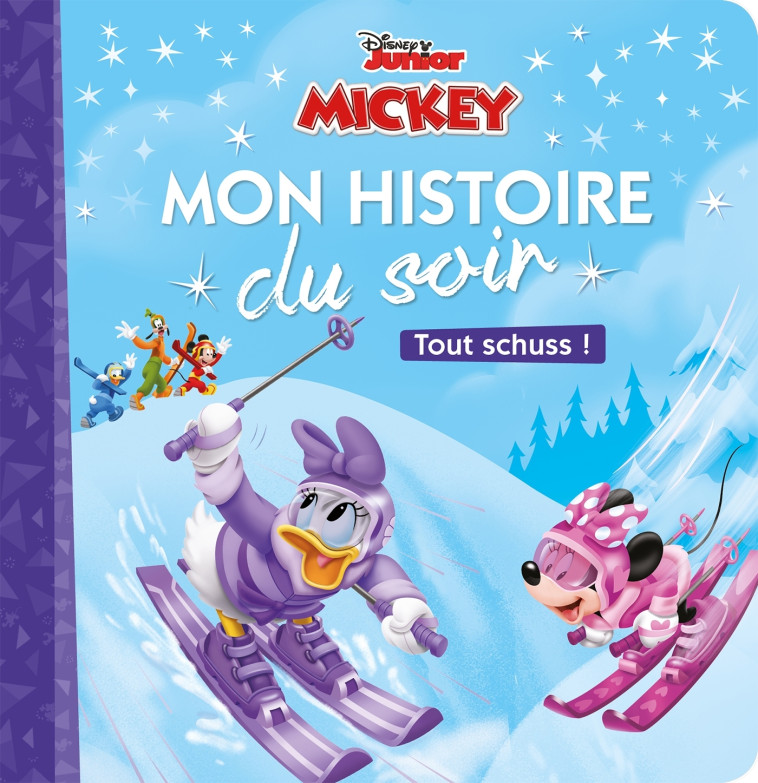 MICKEY MON HISTOIRE DU SOIR TOUT SCHUSS - XXX - DISNEY HACHETTE