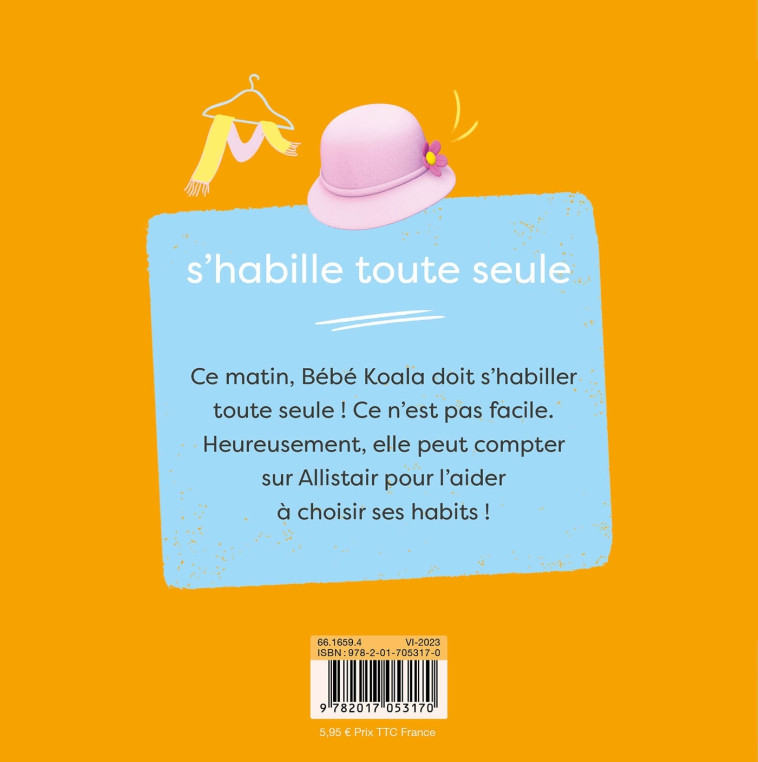 BEBE KOALA S'HABILLE TOUTE SEULE - BERKANE-NESME NADIA - HACHETTE ENFANT