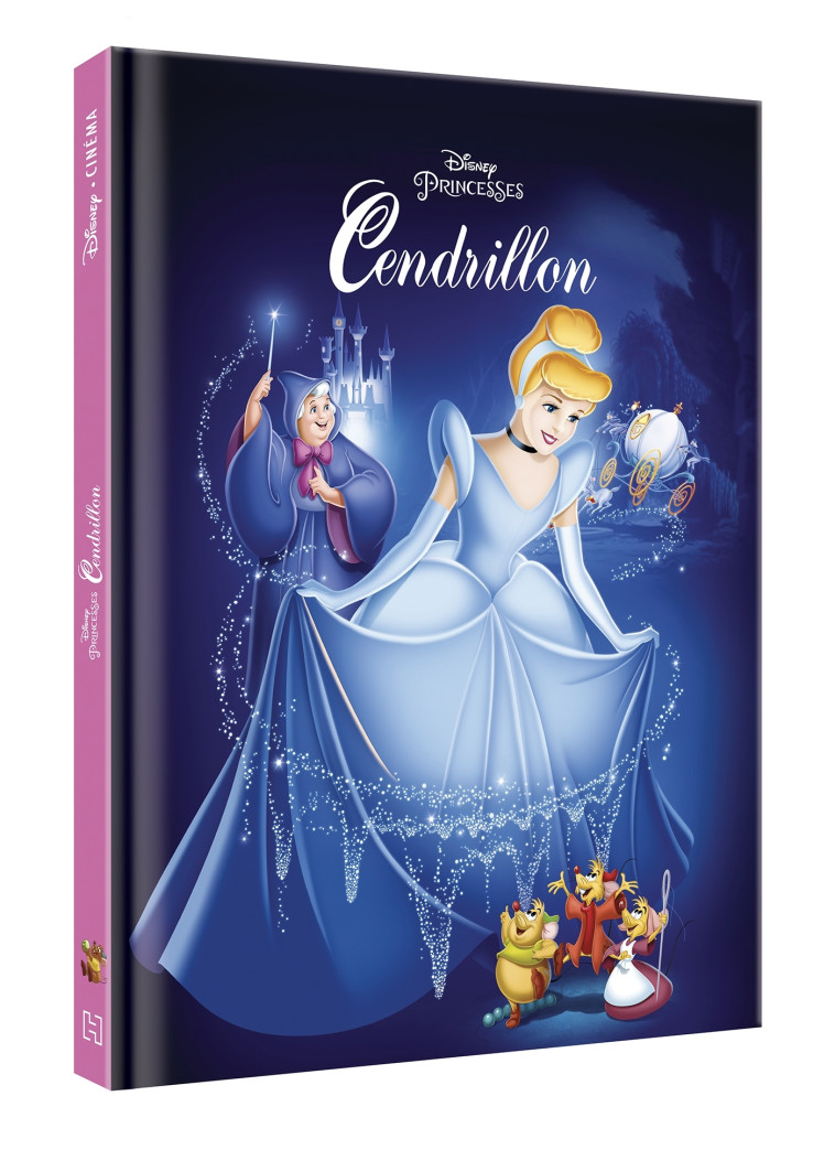 CENDRILLON - DISNEY CINEMA - L'HISTOIRE DU FILM - XXX - DISNEY HACHETTE