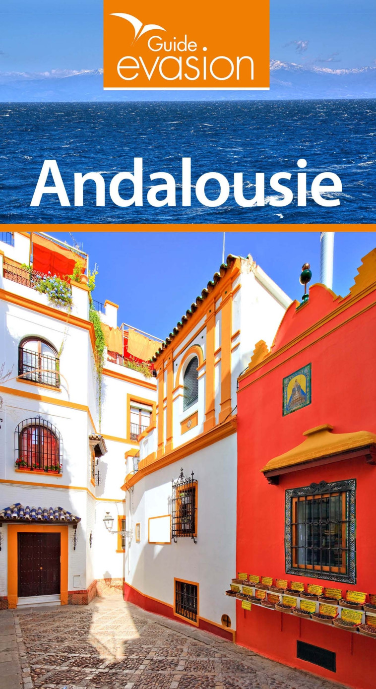 GUIDE EVASION ANDALOUSIE - XXX - HACHETTE TOURI