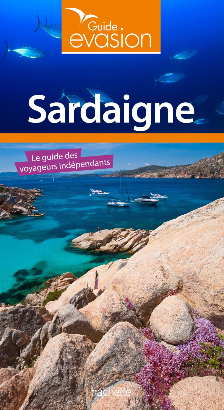 GUIDE EVASION SARDAIGNE - XXX - HACHETTE TOURI