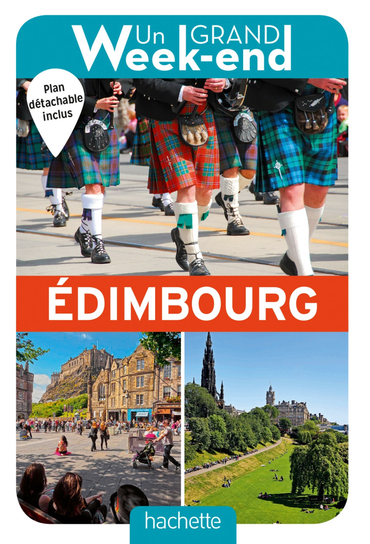 GUIDE UN GRAND WEEK-END A EDIMBOURG - XXX - HACHETTE TOURI