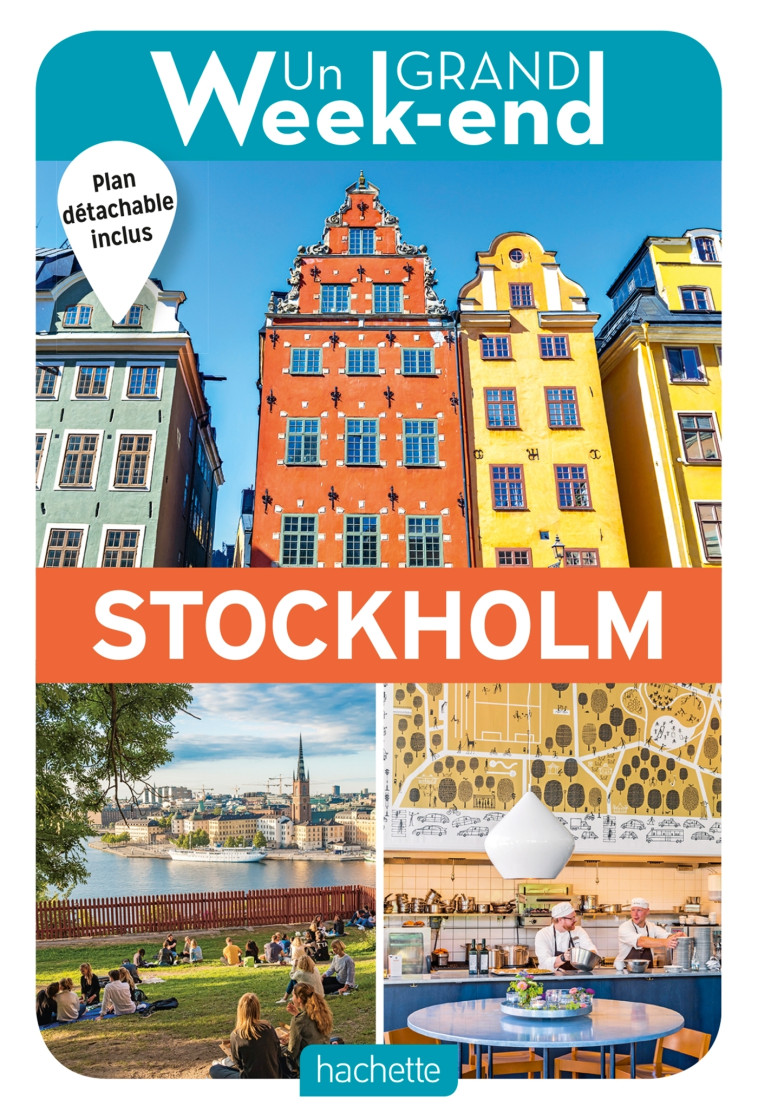 GUIDE UN GRAND WEEK-END A STOCKHOLM - XXX - HACHETTE TOURI