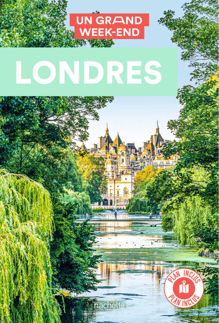 GUIDE UN GRAND WEEK-END A LONDRES - XXX - HACHETTE TOURI