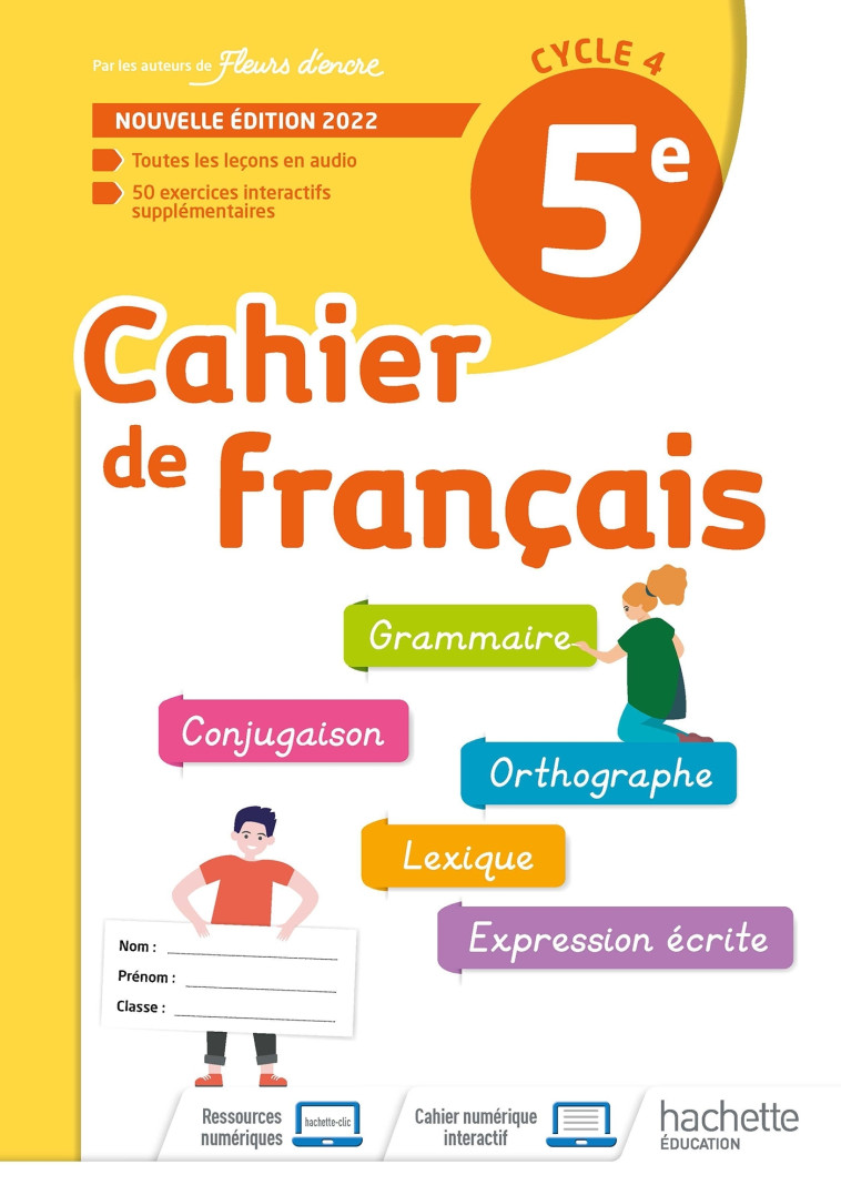 CAHIER DE FRANCAIS CYCLE 4/5E - CAHIER D'ACTIVITES - ED. 2022 - BERTAGNA - HACHETTE EDUC