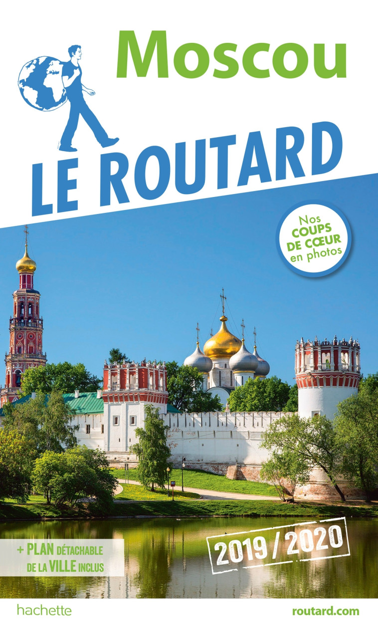 GUIDE DU ROUTARD MOSCOU 2019/20 - XXX - HACHETTE TOURI