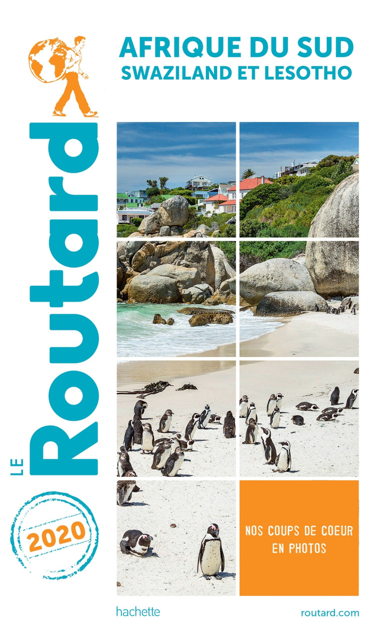 GUIDE DU ROUTARD AFRIQUE DU SUD 2020 - (+SW AZILAND ET LESOTHO) - XXX - HACHETTE TOURI