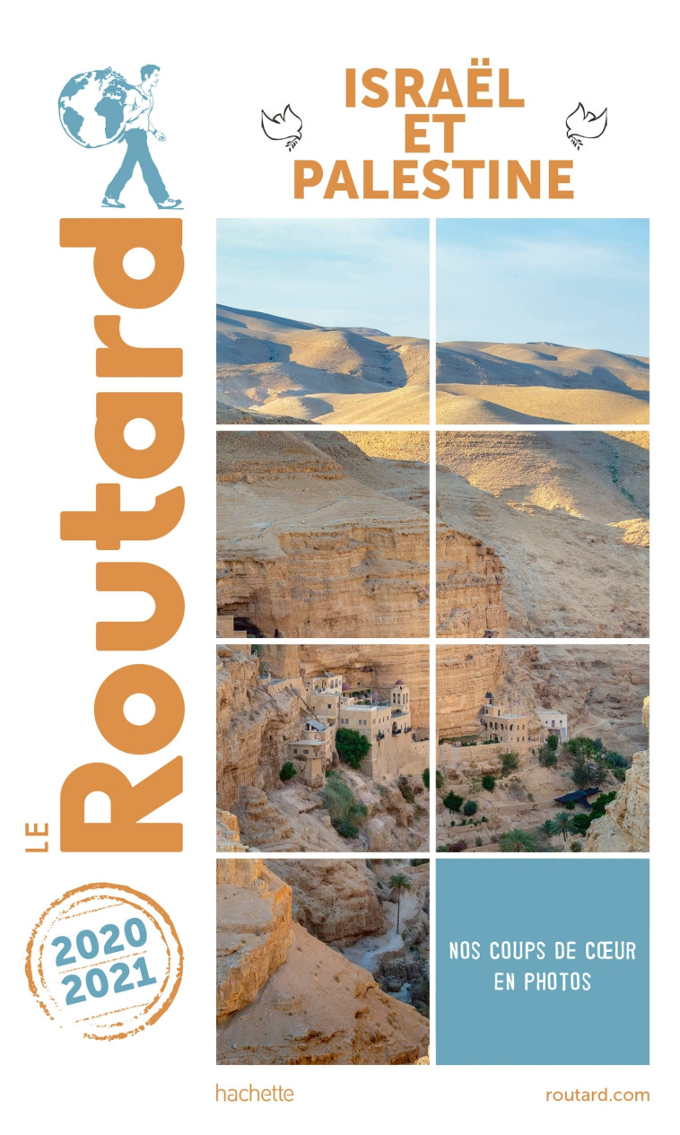 GUIDE DU ROUTARD ISRAEL, PALESTINE 2020/202 1 - XXX - HACHETTE TOURI