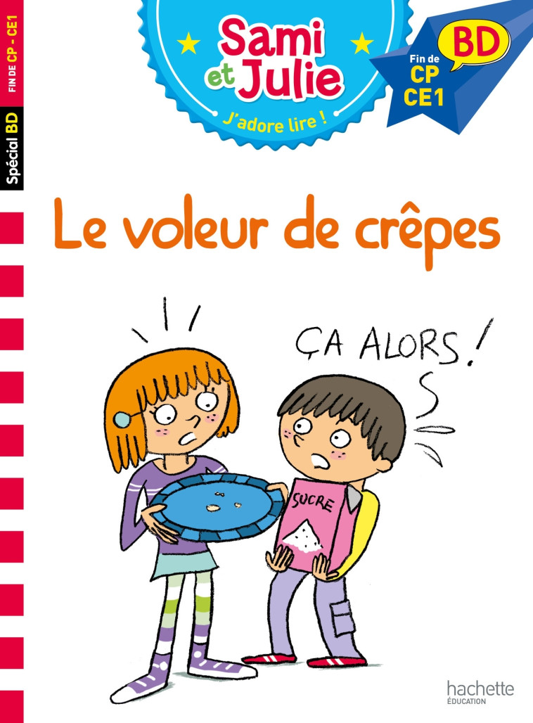 SAMI ET JULIE BD : LE VOLEUR DE CREPES ? - BONTE/MASSONAUD - HACHETTE EDUC