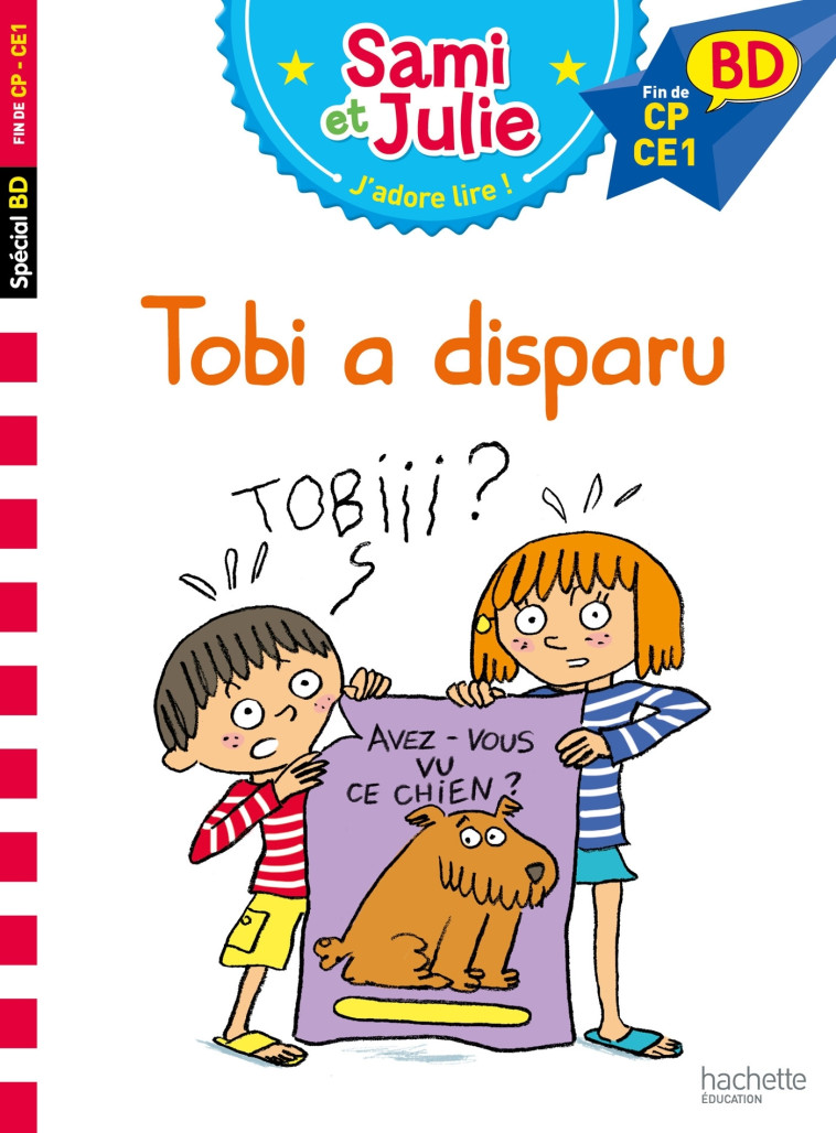 SAMI ET JULIE BD : TOBI A DISPARU - LEBRUN/AUDRAIN/BONTE - HACHETTE EDUC