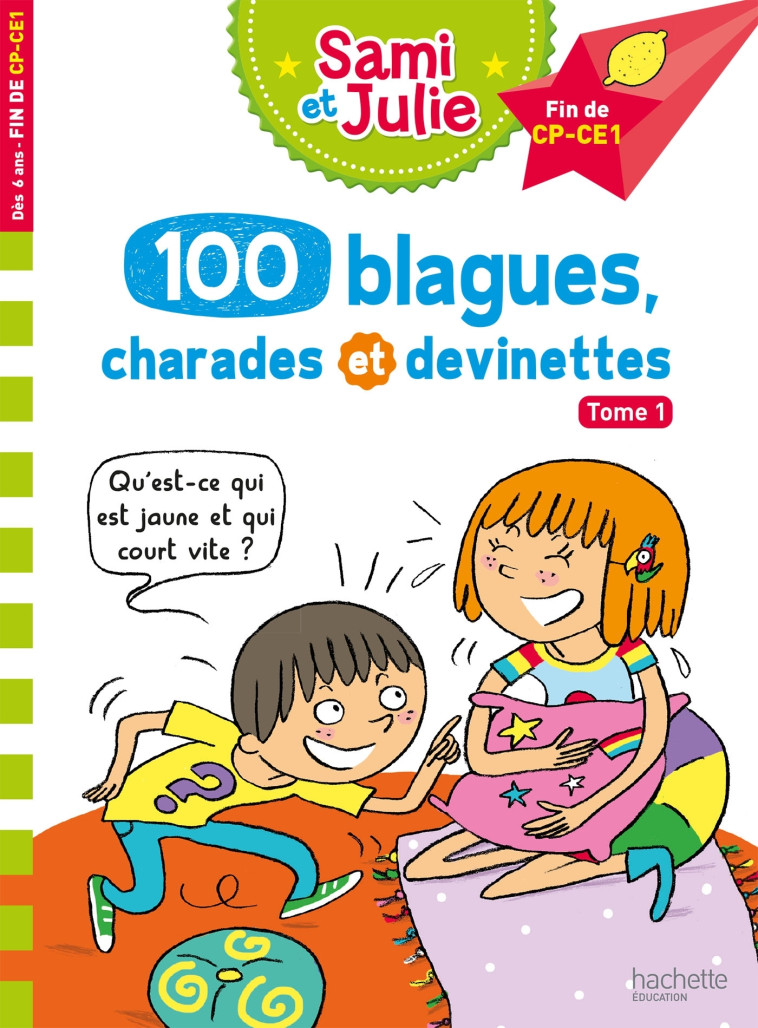 100 BLAGUES, CHARADES ET DEVINETTES DE SAM ET JULIE - LEBRUN/BONTE - HACHETTE EDUC