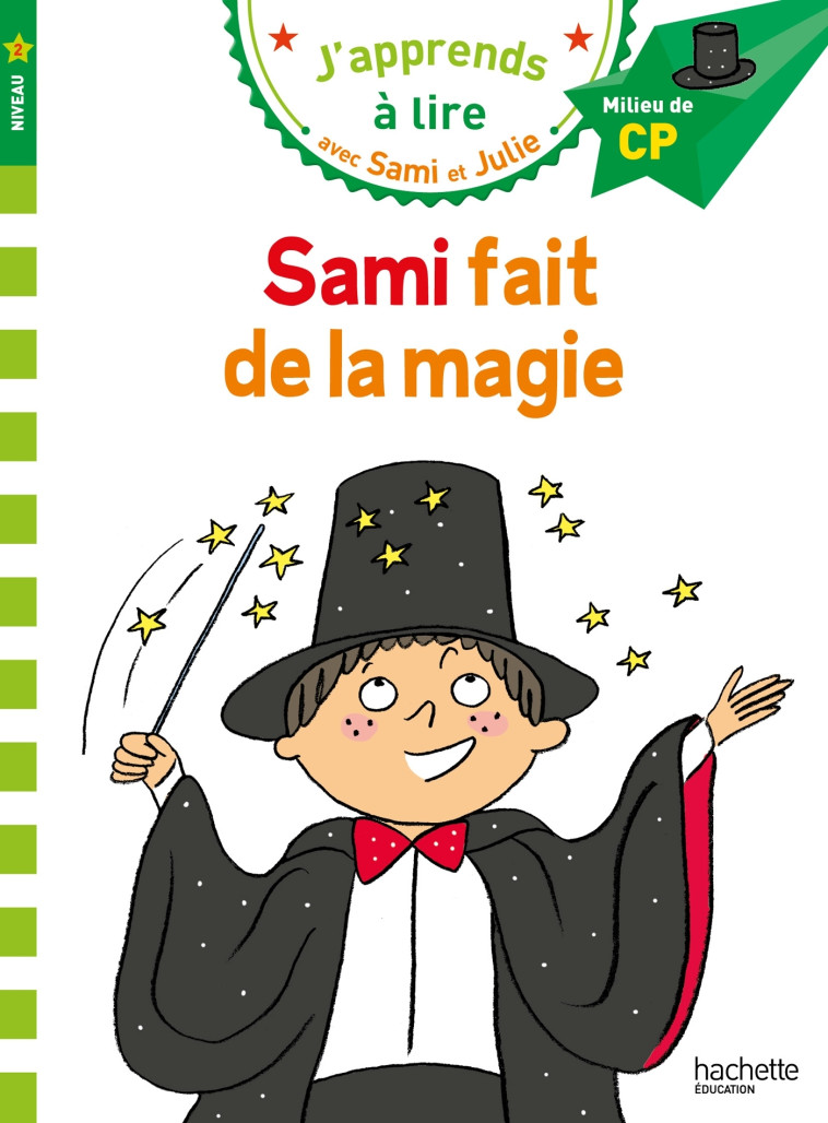 SAMI FAIT DE LA MAGIE CP NIVEAU 2 - MASSONAUD/BONTE - HACHETTE EDUC