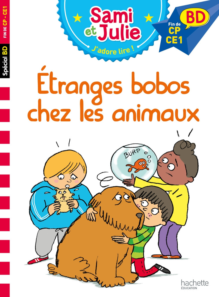 SAMI ET JULIE BD : ETRANGES BOBOS CHEZ LES ANIMAUX - LEBRUN/AUDRAIN/BONTE - HACHETTE EDUC